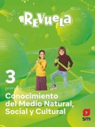 Conocimiento del Medio Natural, Social y Cultural. 3 Primaria. Revuela