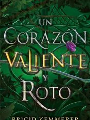 Una maldición oscura y solitaria 2. Un corazón valiente y roto