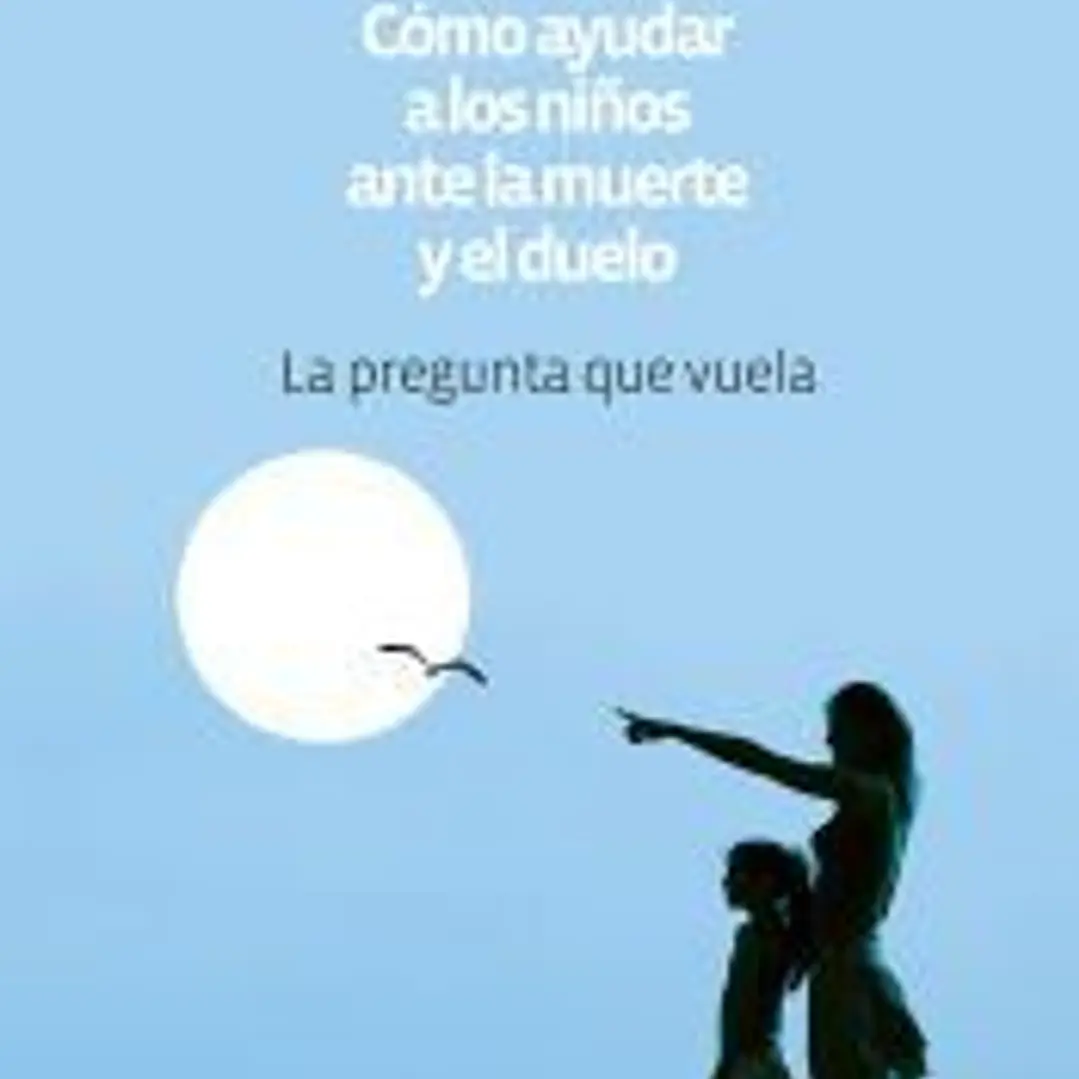 Cómo ayudar a los niños ante la muerte y el duelo 1