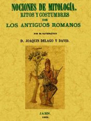Nociones de mitología : ritos y costumbres de los antiguos romanos