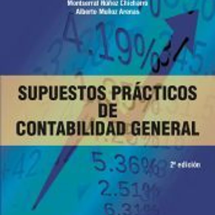 SUPESTOS PRÁCTICOS DE CONTABILIDAD GENERAL 2ª EDICIÓN 1