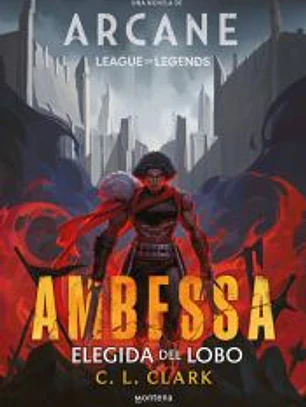 Ambessa. Elegida del lobo