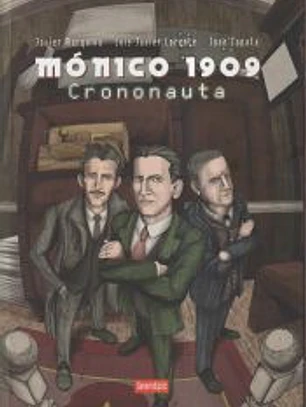 MÓNICO 1909. CRONONAUTA