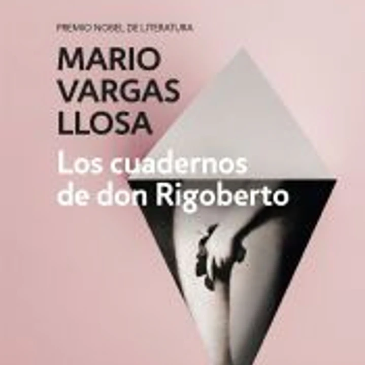 Los cuadernos de don Rigoberto 1