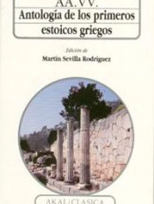 Antología de los primeros estoicos griegos