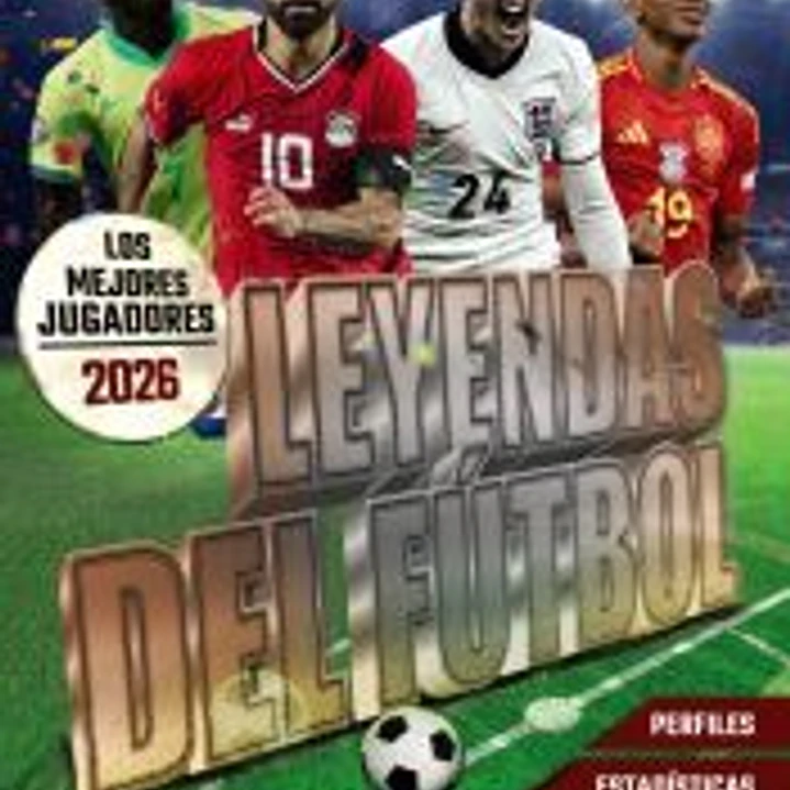 Leyendas del Fútbol. Los mejores jugadores 2026 1