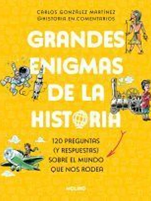 Grandes enigmas de la historia (Colección Grandes enigmas)
