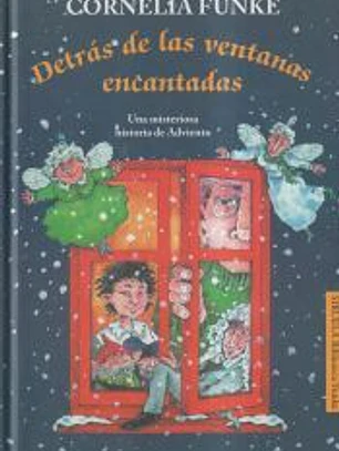 DETRAS DE LAS VENTANAS ENCANTADAS