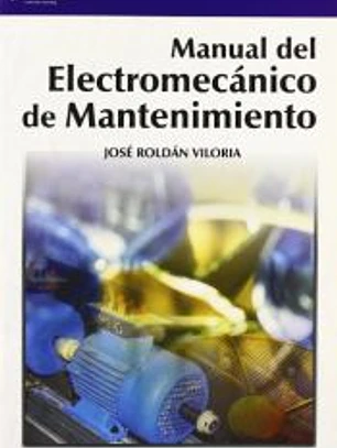 Manual del electromecánico de mantenimiento
