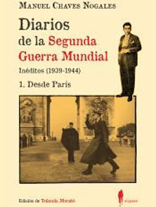Diarios de la Segunda Guerra Mundial. 1 Desde París