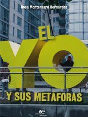 El yo y sus metáforas
