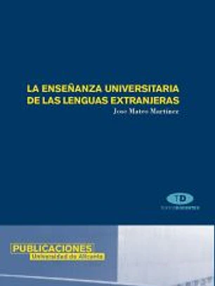 La enseñanza universitaria de las lenguas extranjeras