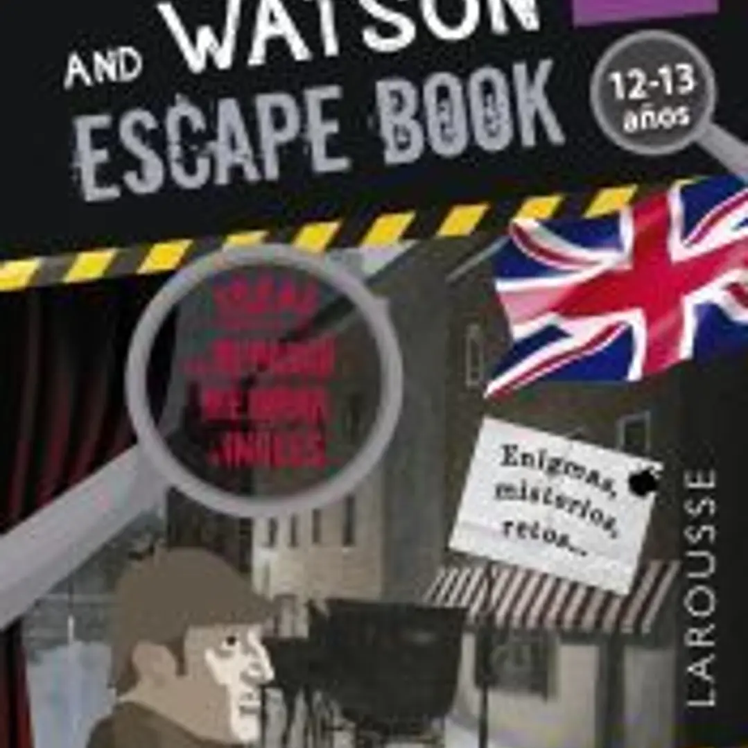 Sherlock & Watson. Escape book para repasar inglés. 12-13 años 1