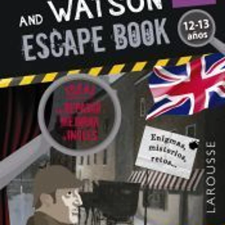 Sherlock & Watson. Escape book para repasar inglés. 12-13 años 1
