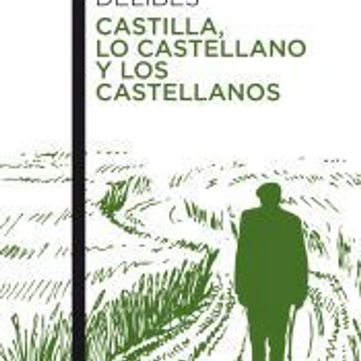 Castilla, lo castellano y los castellanos 1