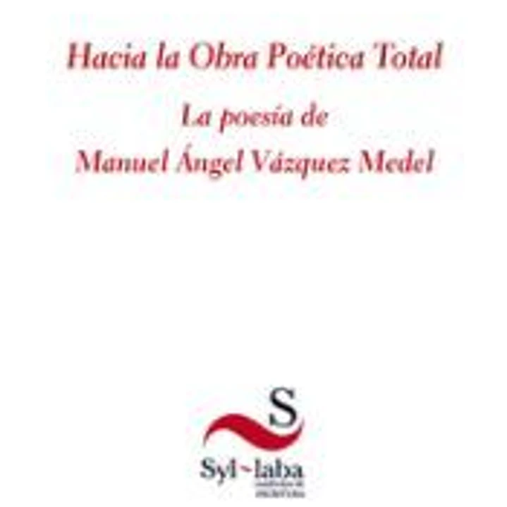 HACIA LA OBRA POETICA TOTAL 1