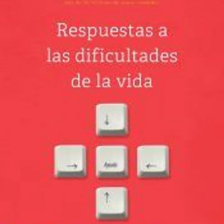 Respuestas a las dificultades de la vida 1