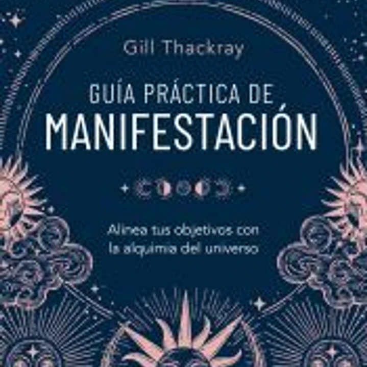 Guía práctica de manifestación 1