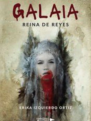 Galaia Reina de Reyes