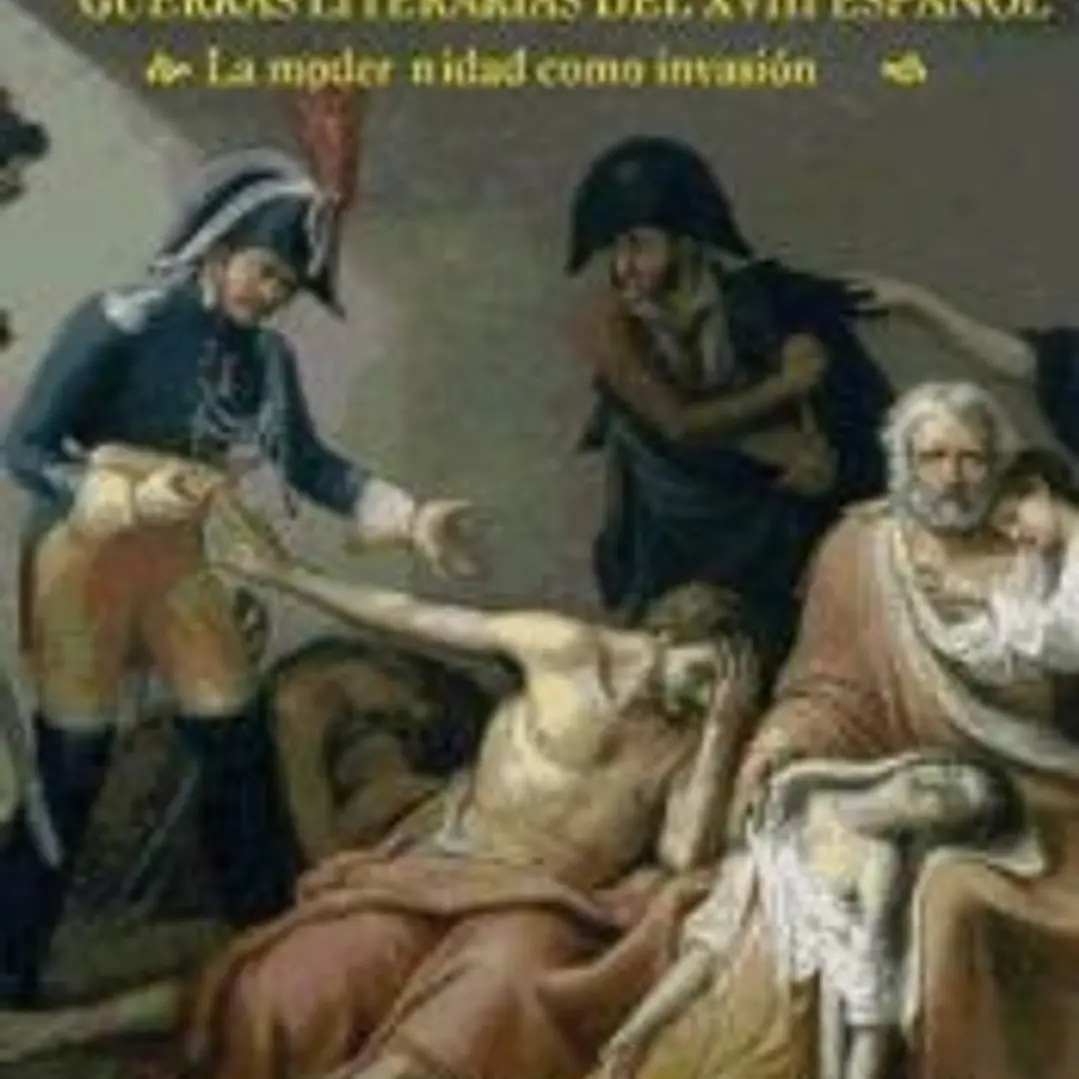 Guerras literarias del XVIII español 1