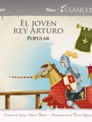 El joven rey Arturo