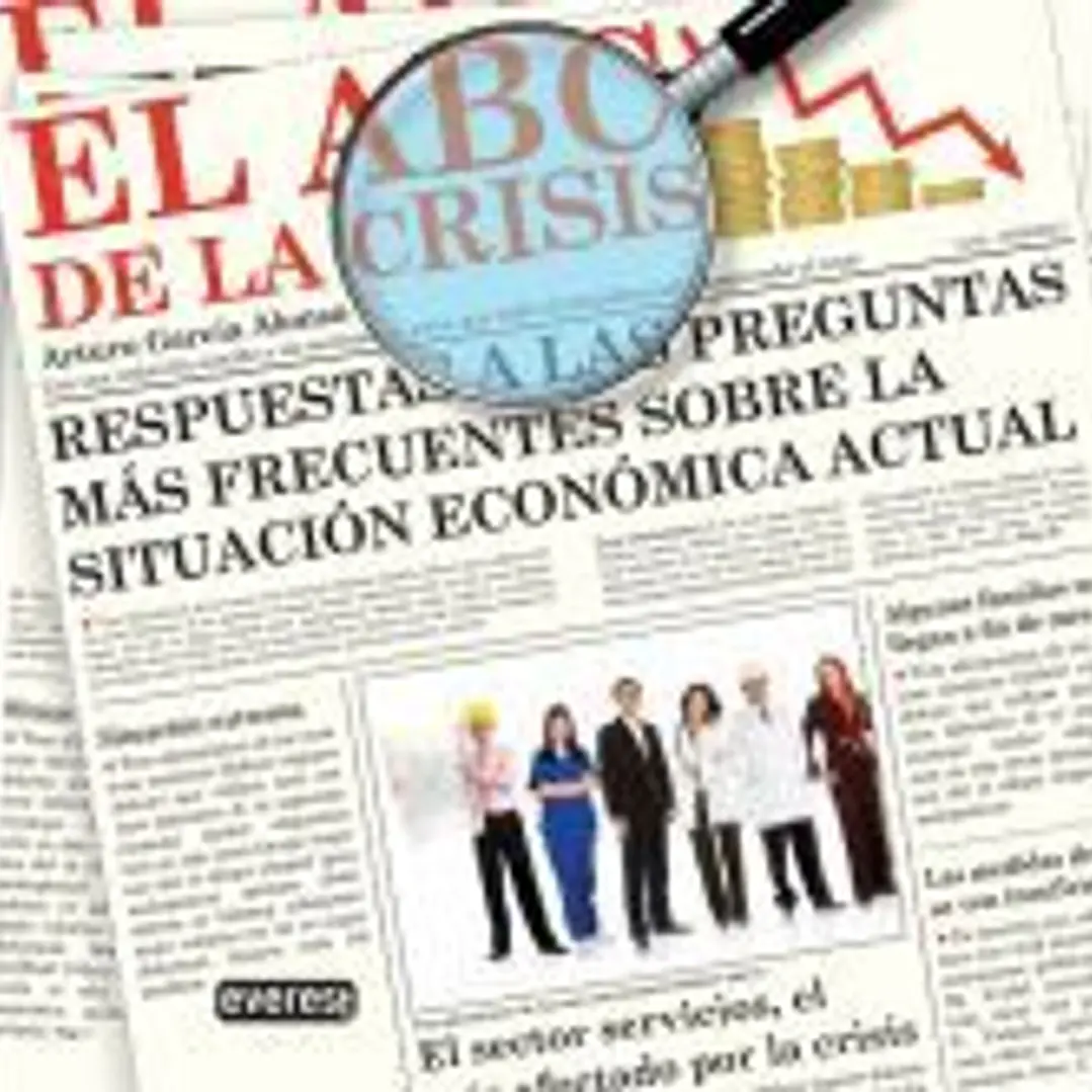 El ABC de la crisis: respuestas a las preguntas más frecuentes sobre la situación económica actual 1