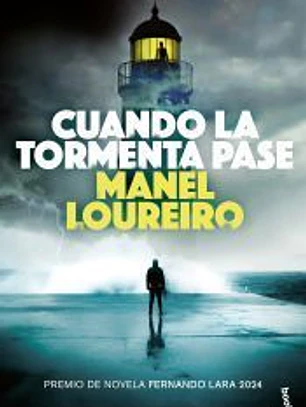 Cuando la tormenta pase (Premio Fernando Lara 2024)