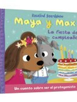 Maya y Max - La fiesta de cumpleaños