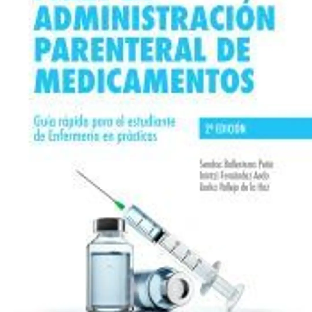 Guía práctica para la administración parenteral de medicamentos 1