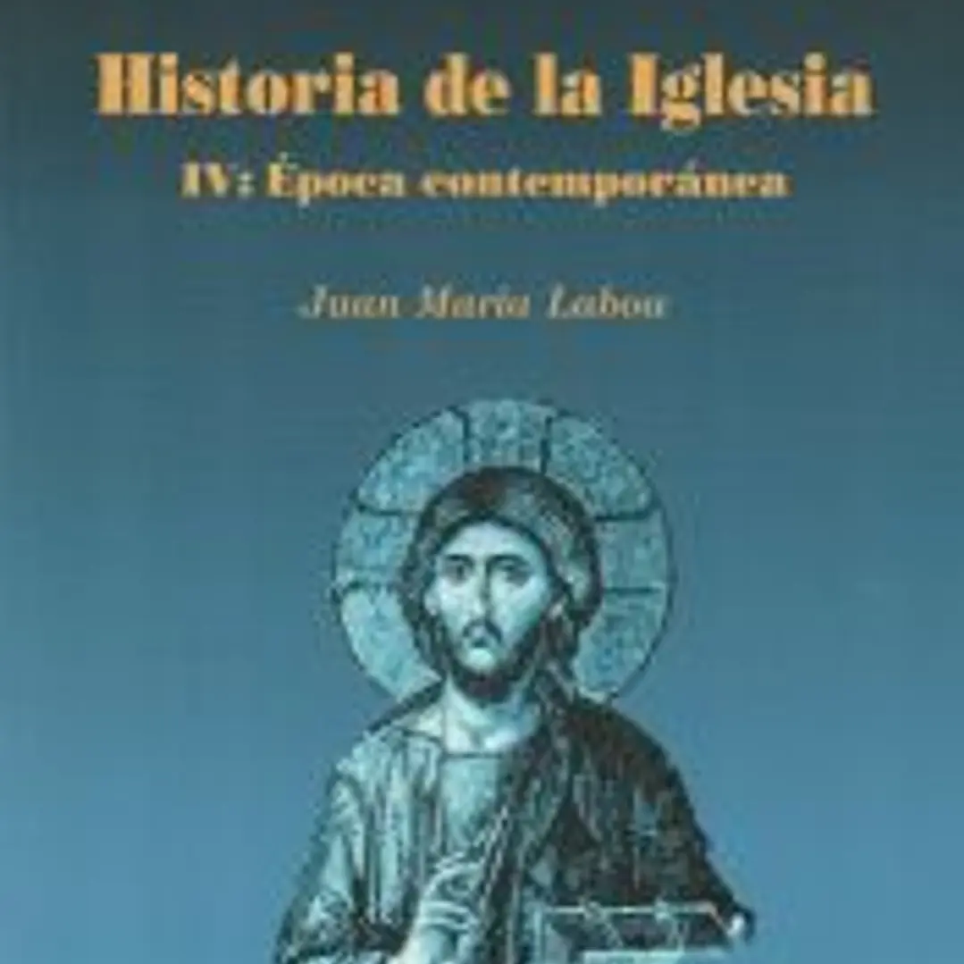 Historia de la Iglesia. IV: Época contemporánea 1