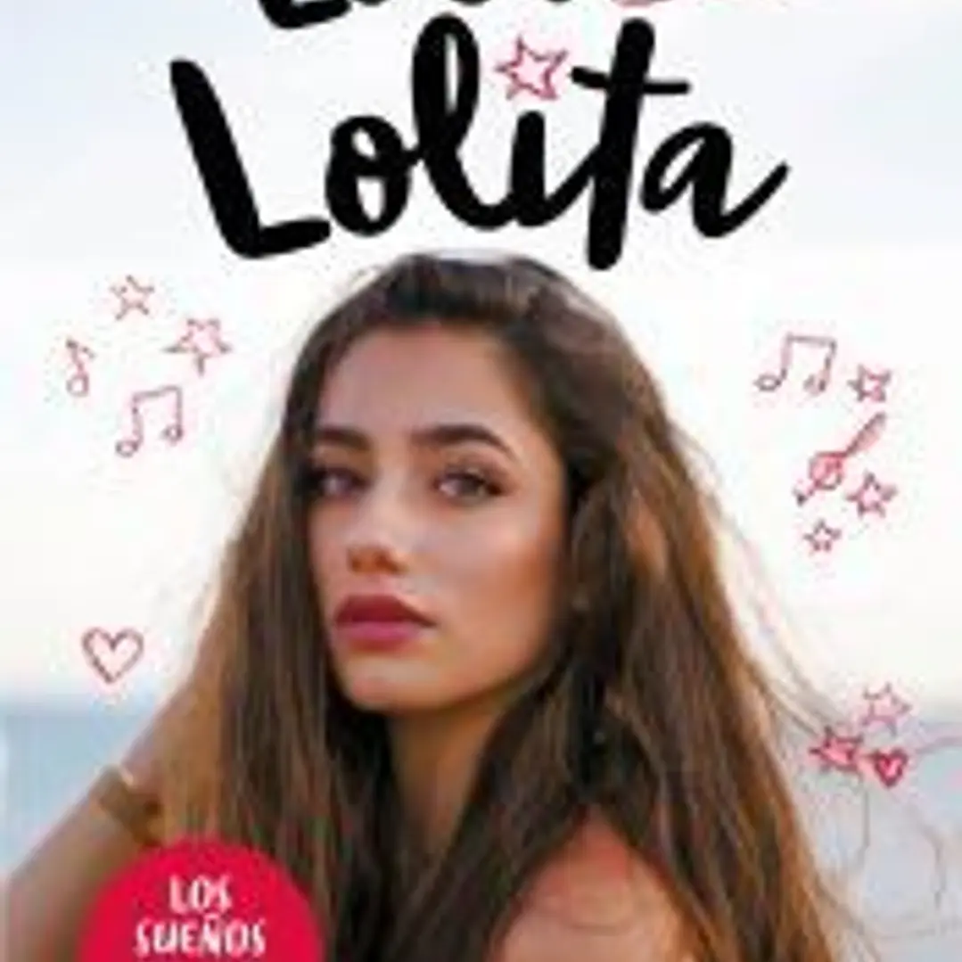 Lola Lolita. Nunca dejes de bailar 1