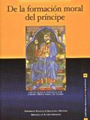 De la formación moral del príncipe