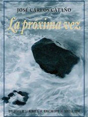 La próxima vez