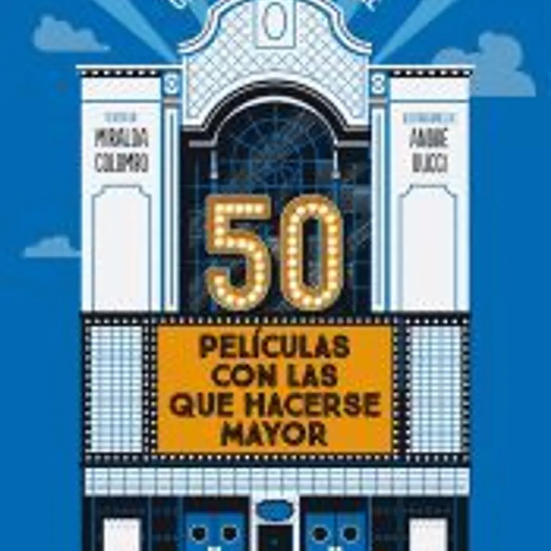 50 películas con las que hacerse mayor 1