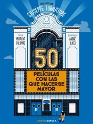 50 películas con las que hacerse mayor