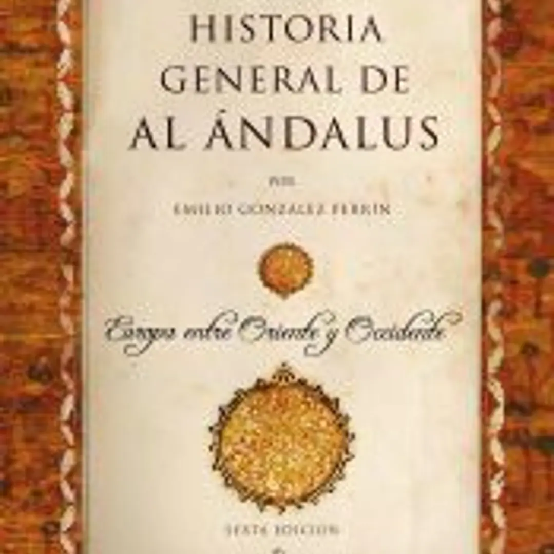 Historia general de Al Ándalus 1