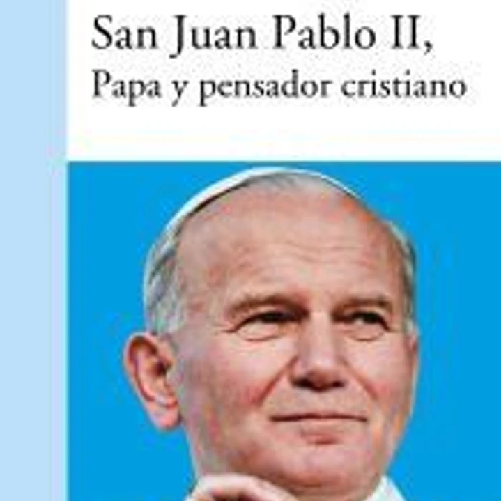 San Juan Pablo II, Papa y pensador cristiano 1
