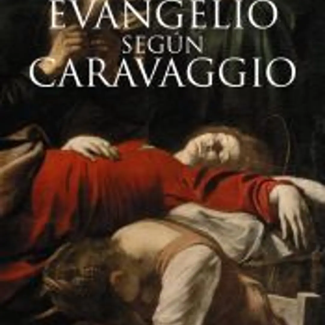 El evangelio según Caravaggio 1