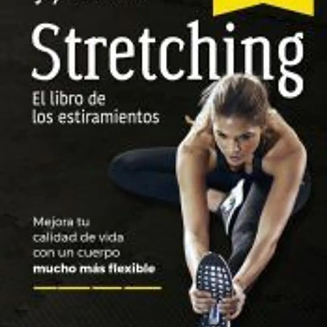 Stretching. El libro de los estiramientos 1