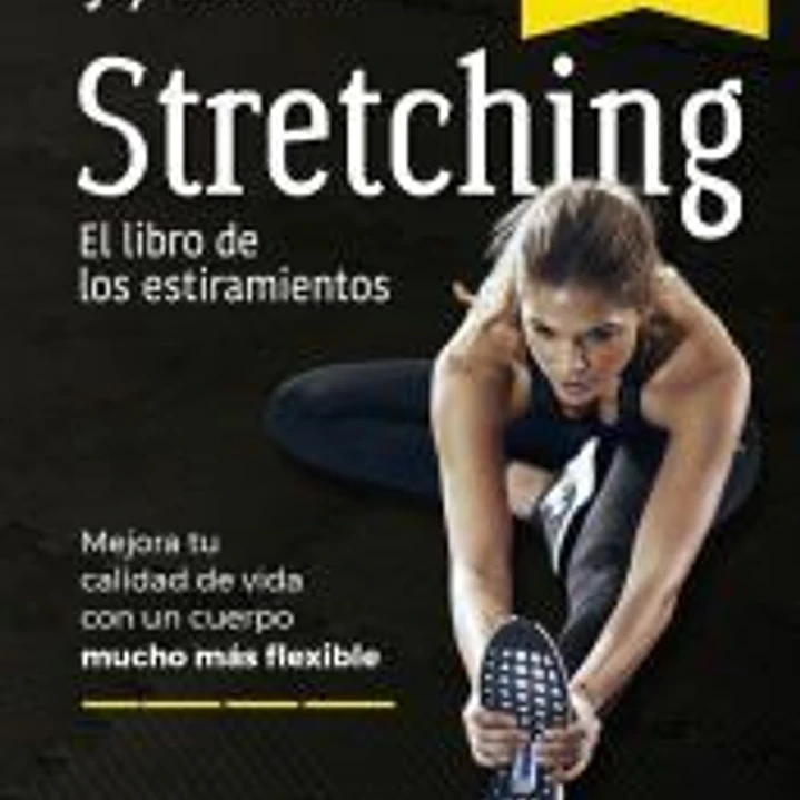 Stretching. El libro de los estiramientos 1