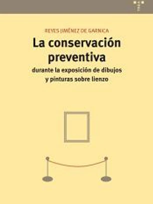 CONSERVACION PREVENTIVA DURANTE EXPOSICION DE DIBUJOS,LA