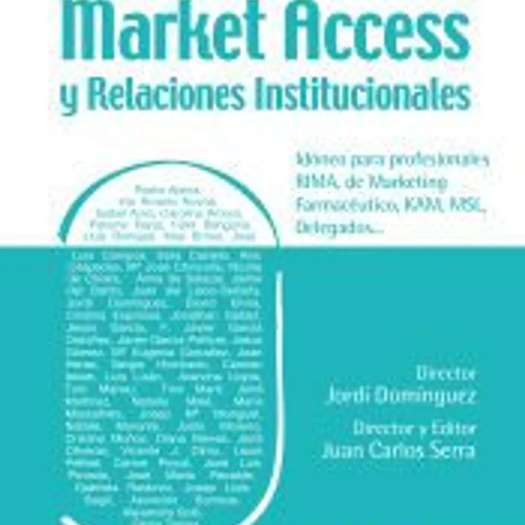 Todo lo que debe saber sobre Market Access y Relaciones Institucionales 1