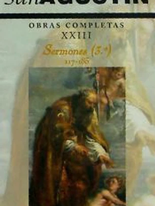 OBRAS COMPLETAS S.AGUSTIN XXIII (SERMONES)