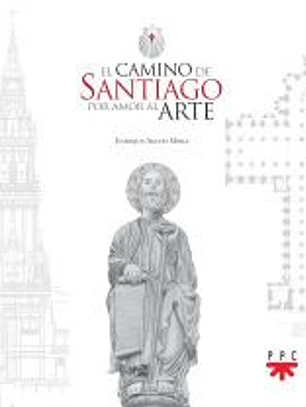 El camino de Santiago por amor al arte