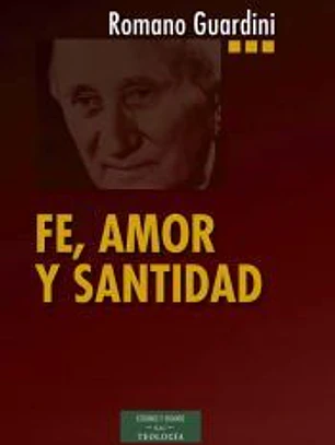 FE, AMOR Y SANTIDAD