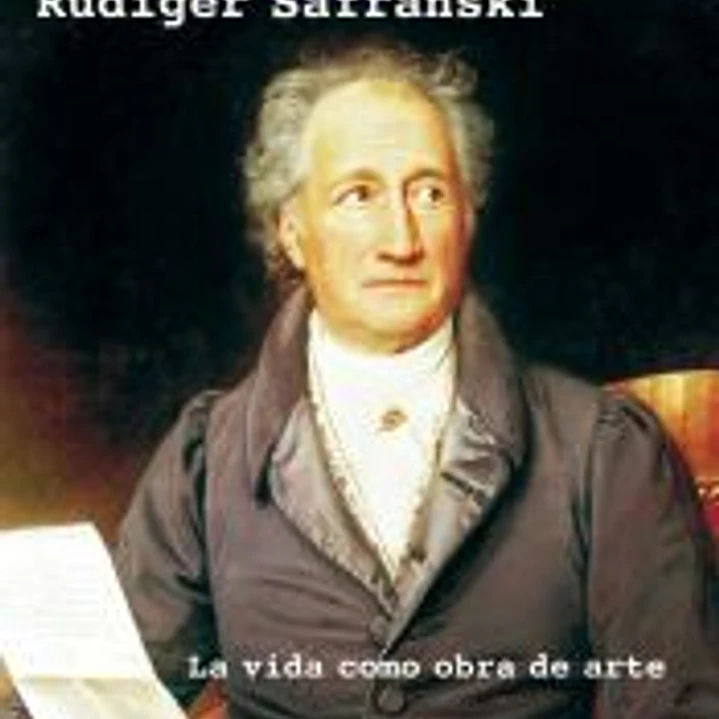 Goethe: la vida como obra de arte 1