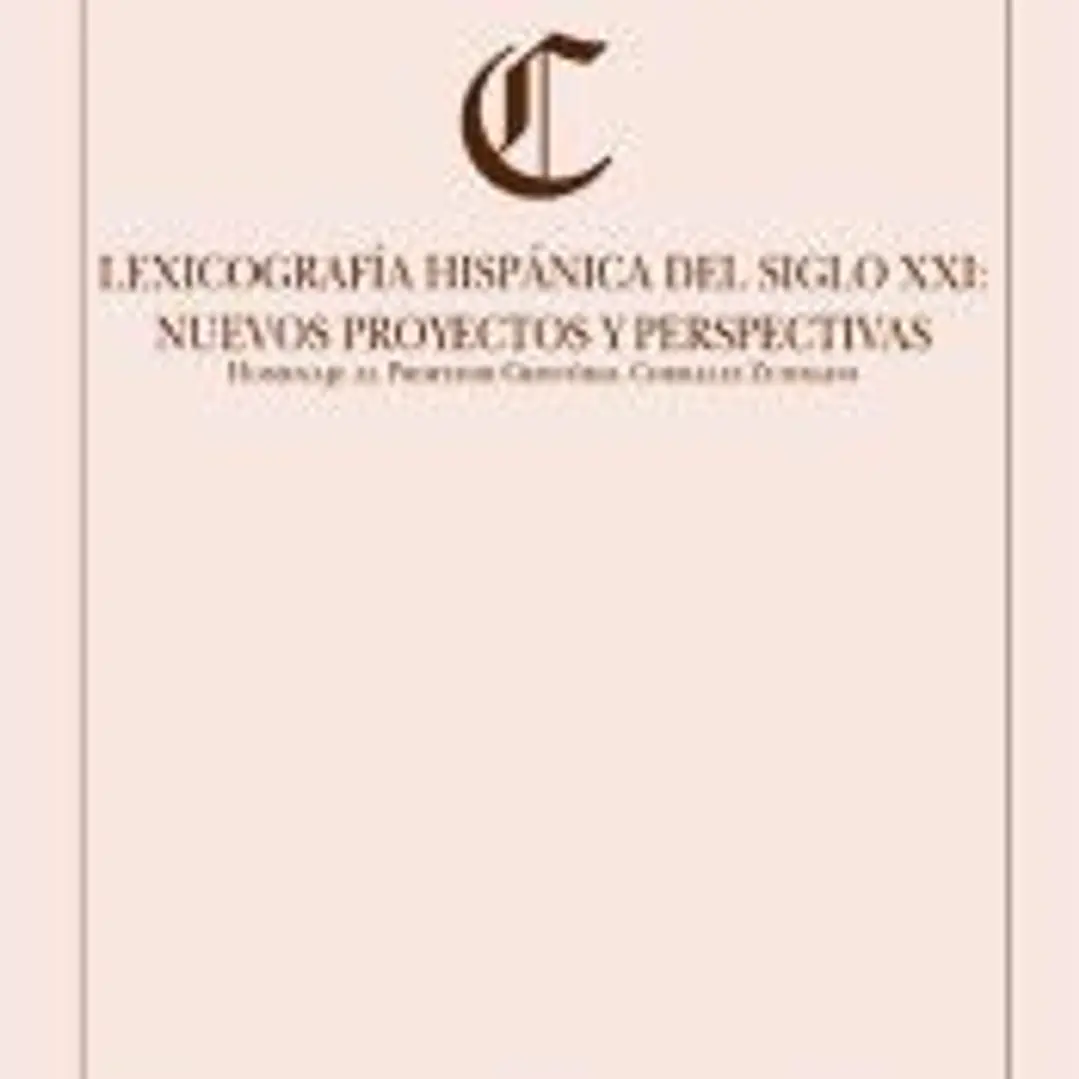 Lexicografía hispánica del siglo XXI: nuevos proyectos y perspectivas 1
