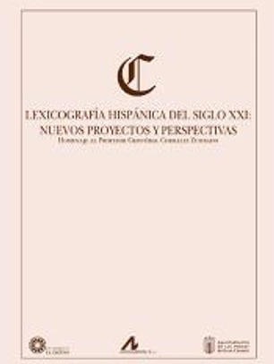 Lexicografía hispánica del siglo XXI: nuevos proyectos y perspectivas