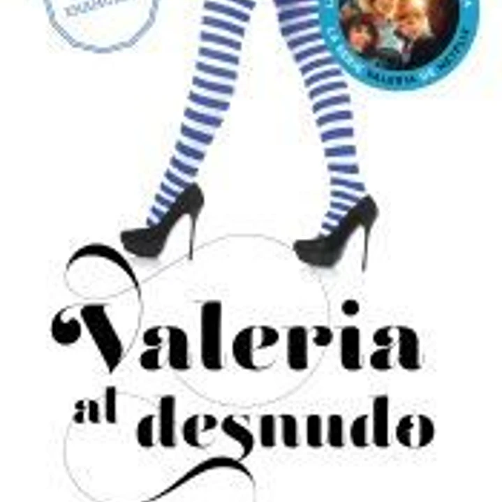 Valeria al desnudo (Saga Valeria 4) 1