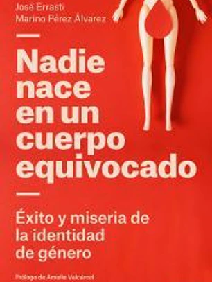 Nadie nace en un cuerpo equivocado